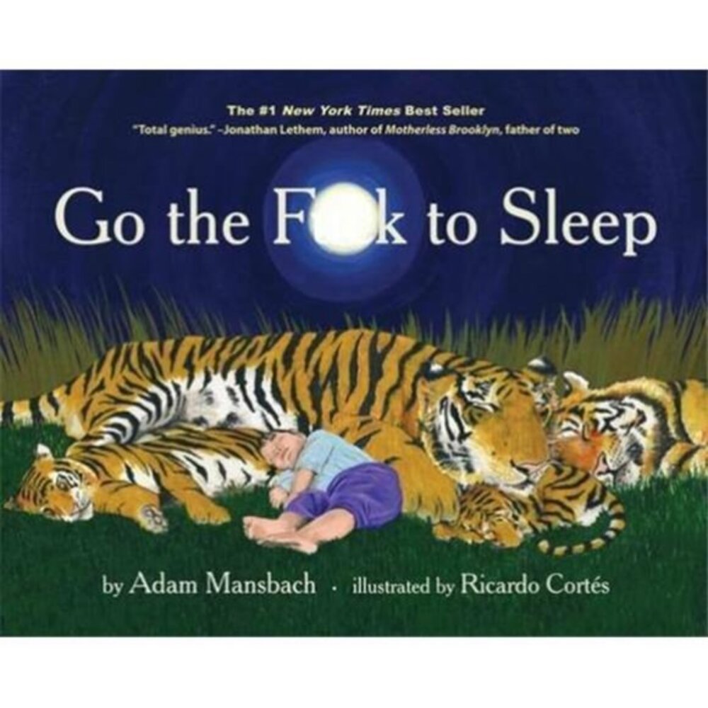 Go‎ the F**k to Sleep - Hardcover By Adam Mansbach